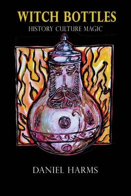 Witch Bottles : History, Culture, Magic