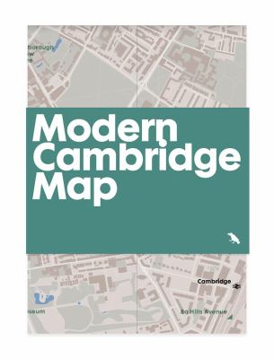 Modern Cambridge Map : Guide to Modern Architecture in Cambridge