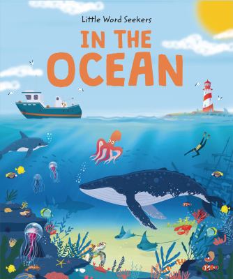 In the Ocean : 120 First Ocean Words