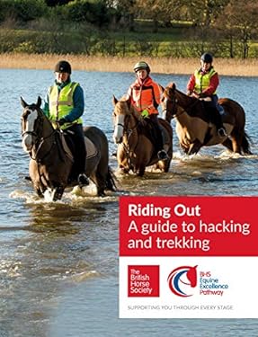 BHS Riding Out : A Guide to Hacking and Trekking