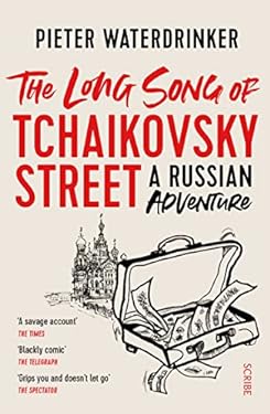 The Long Song of Tchaikovsky Street : A Russian Adventure