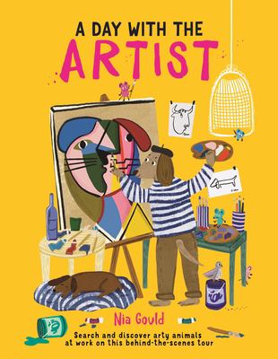 A Day with the Artist : Search and Discover Arty Animals at Work on This Behind-The-scenes Tour