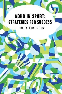 ADHD in Sport : Strategies for Success