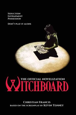 Witchboard : The Official Novelization