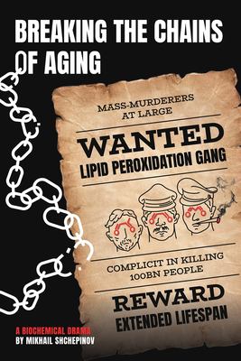 Breaking the Chains of Aging : A Biochemical Drama