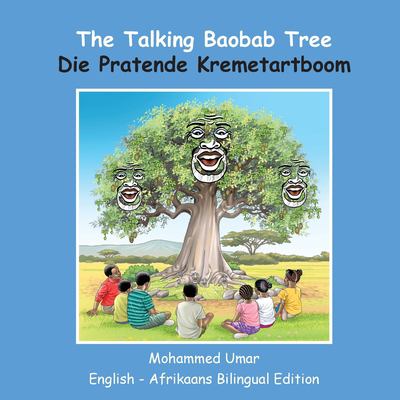 The Talking Baobab Tree : English-Afrikaans Bilingual Edition