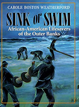 Sink or Swim : African-American Lifesavers of the Outer Banks