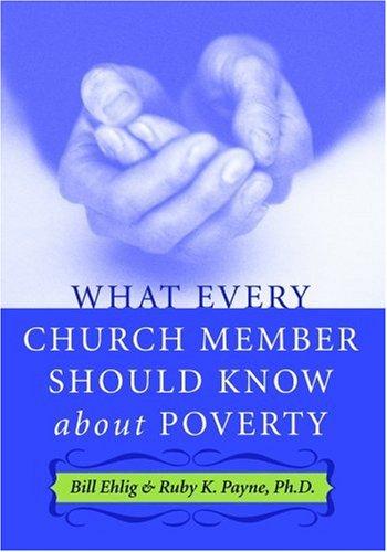 What Every Church Member Should Know about Poverty