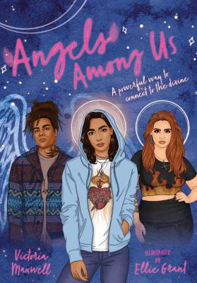 Angels among Us : A Powerful Way to Connect to the Divine