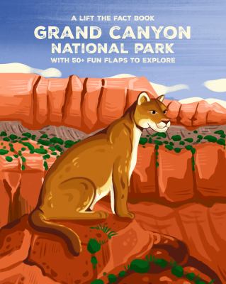 Grand Canyon National Park : Lift the Fact