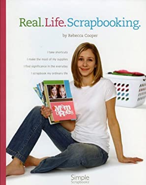 Real. Life. Scrapbooking