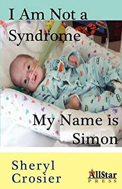 I Am Not a Syndrome - My Name Is Simon