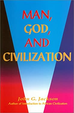 Man, God, and Civilization