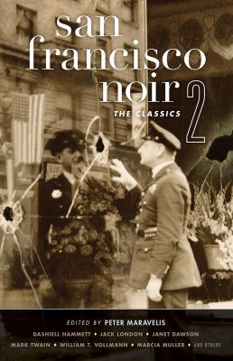 San Francisco Noir 2 : The Classics