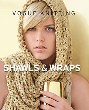 Vogue® Knitting Shawls and Wraps