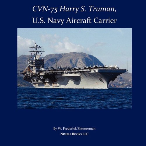 Cvn-75 Harry S Truman, U S Navy Aircraft Carrier