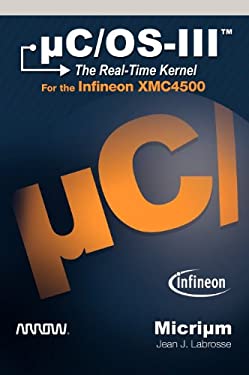 µC/Os-Iii : The Real-Time Kernel for the Infineon Xmc4500