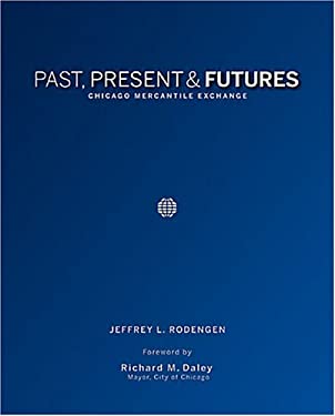 Past, Present and Futures : Chicago Mercantile Exchange