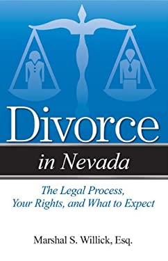 Divorce in Nevada : The Legal Process, Your Rights, and What to Expect