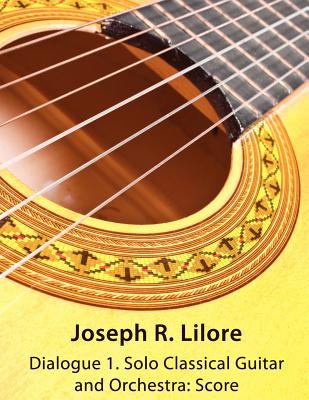 Dialogue : Solo Classical Guitar and Orchestra