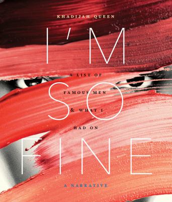 I'm So Fine : A List of Famous Men and What I Had On
