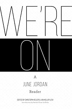 We're On: A June Jordan Reader