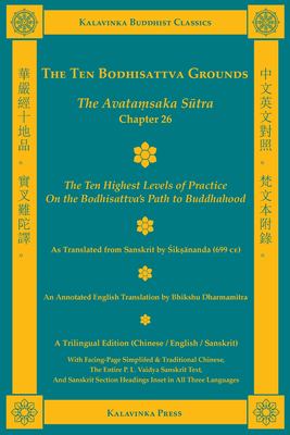 The Ten Bodhisattva Grounds: The Avata?saka Sutra, Chapter 26 (Trilingual Edition)