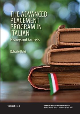The Advanced Placement Program in Italian : History and Analysis