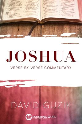 Joshua : Verse by Verse Commentary
