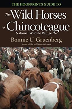 The Hoofprints Guide to the Wild Horses of Chincoteage National Wildlife Refuge