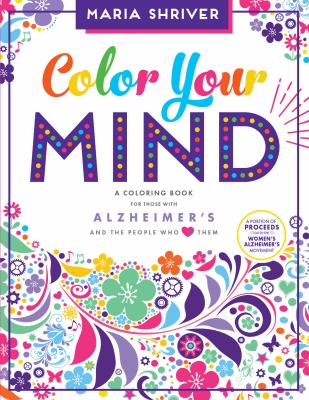 Color Your Mind : Brain Health Activity Book