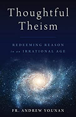 Honest to God : Thoughtful Theism in an Irrational Age