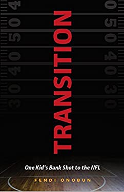 Transition : One Kid's Bank Shot to the NFL