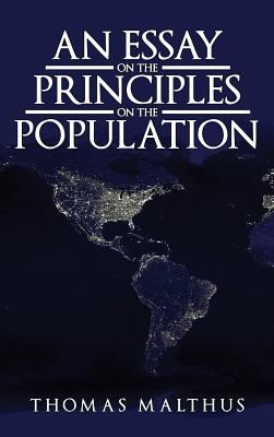 An Essay on the Principle of Population : The Original 1798 Edition