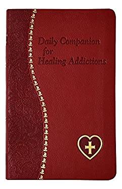 Daily Companion for Healing Addictions