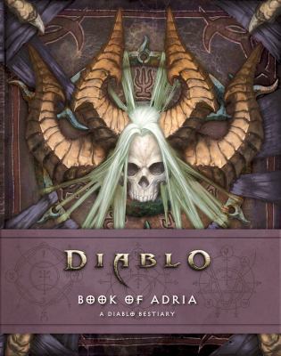 Diablo: Book of Adria : A Diablo Bestiary