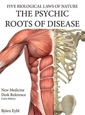 The Psychic Roots of Disease : New Medicine (Color Edition) Hardcover English
