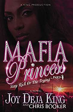 Mafia Princess Part 4 Stay Rich Or Die Trying