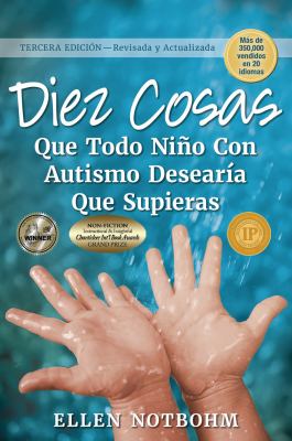 Diez Cosas Que Todo niño con Autismo Desearía Que Supieras