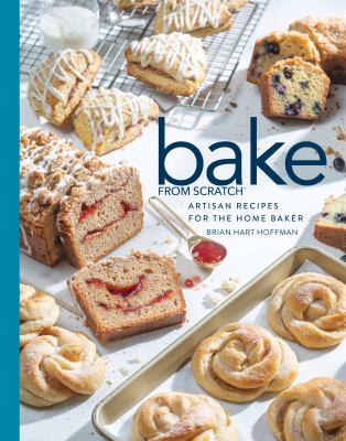 Bake from Scratch (Vol 4) : Artisan Recipes for the Home Baker