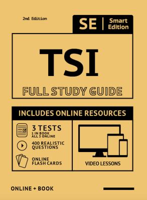 TSI Full Study Guide 2nd Edition : Complete Subject Review for the Texas Success Initiative Assessment with Video Lessons, 3 Full Practice Tests Onlin