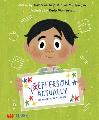 Yefferson, Actually / en Realidad, Es Yefferson (Bilingual: English/Spanish)