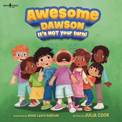 Awesome Dawson : It's Not Your Turn!