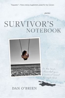 Survivor's Notebook : Poems