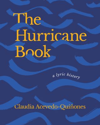 The Hurricane Book : A Lyric History