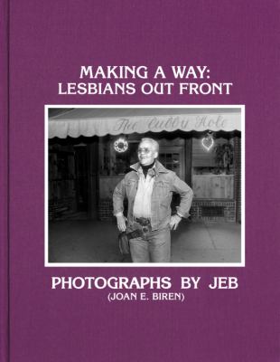 Making a Way : Lesbians Out Front