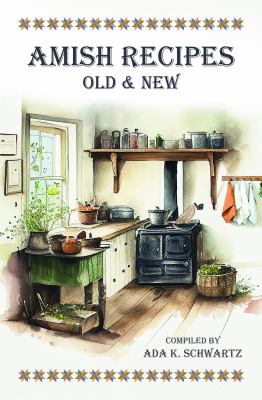 Amish Recipes Old & New