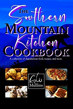 The Southern Mountain Kitchen Cookbook