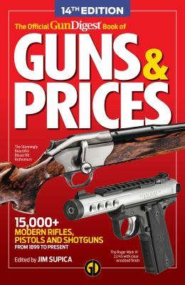 The Official Gun Digest Book of Guns and Prices, 14th Edition