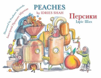 Peaches / ??????? : Bilingual English-Ukrainian Edition / ???????? ?????-?????????? ???????